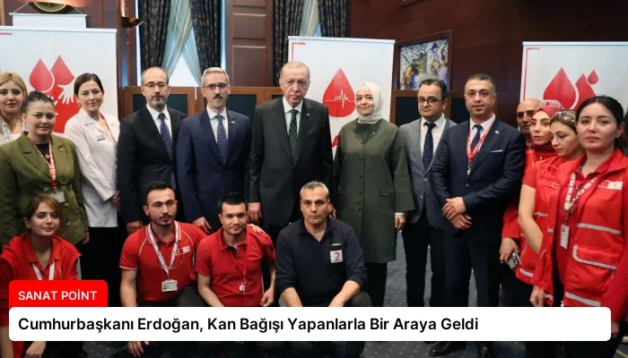 Cumhurbaşkanı Erdoğan, Kan Bağışı Yapanlarla Bir Araya Geldi