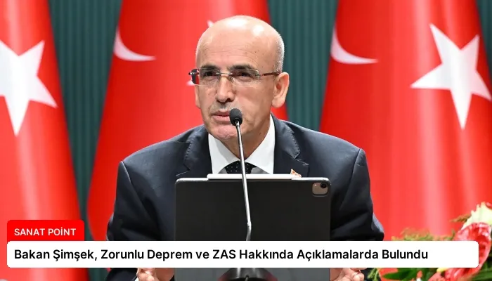 Bakan Şimşek, Zorunlu Deprem ve ZAS Hakkında Açıklamalarda Bulundu