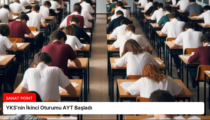 YKS’nin İkinci Oturumu AYT Başladı