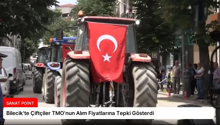 Bilecik’te Çiftçiler TMO’nun Alım Fiyatlarına Tepki Gösterdi
