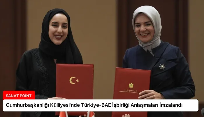 Cumhurbaşkanlığı Külliyesi’nde Türkiye-BAE İşbirliği Anlaşmaları İmzalandı