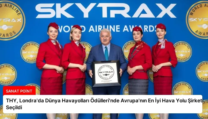 THY, Londra’da Dünya Havayolları Ödülleri’nde Avrupa’nın En İyi Hava Yolu Şirketi Seçildi