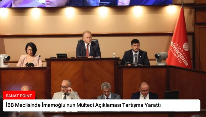 İBB Meclisinde İmamoğlu’nun Mülteci Açıklaması Tartışma Yarattı