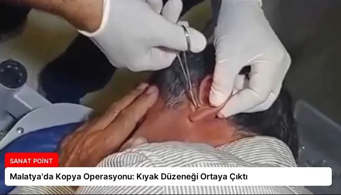 Malatya’da Kopya Operasyonu: Kıyak Düzeneği Ortaya Çıktı