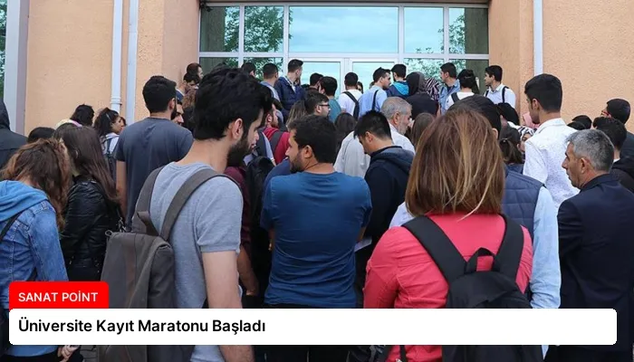 Üniversite Kayıt Maratonu Başladı