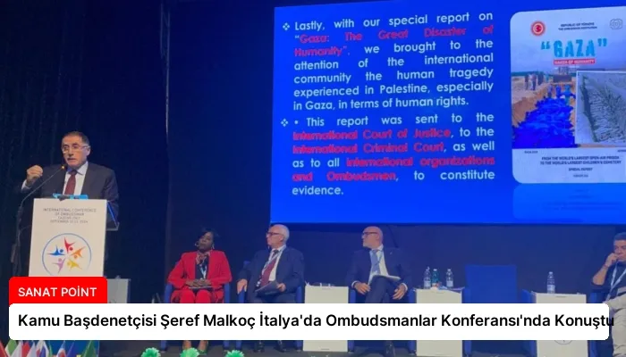 Kamu Başdenetçisi Şeref Malkoç İtalya’da Ombudsmanlar Konferansı’nda Konuştu