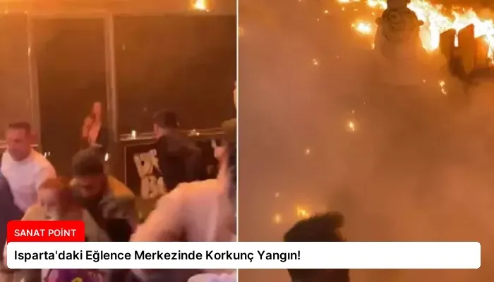 Isparta’daki Eğlence Merkezinde Korkunç Yangın!