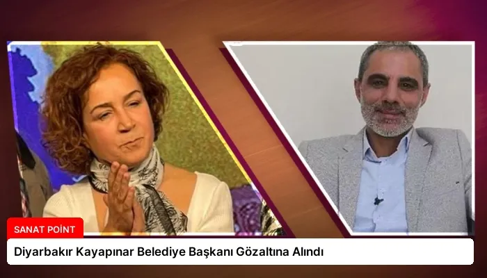 Diyarbakır Kayapınar Belediye Başkanı Gözaltına Alındı
