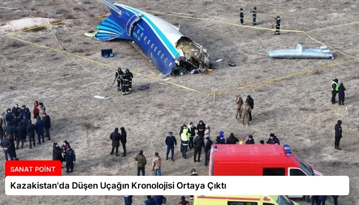 Kazakistan’da Düşen Uçağın Kronolojisi Ortaya Çıktı