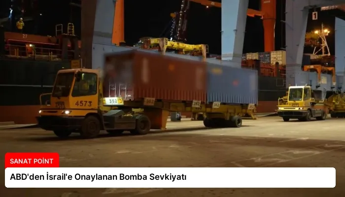 ABD’den İsrail’e Onaylanan Bomba Sevkiyatı
