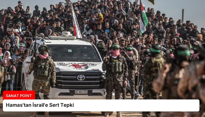 Hamas’tan İsrail’e Sert Tepki