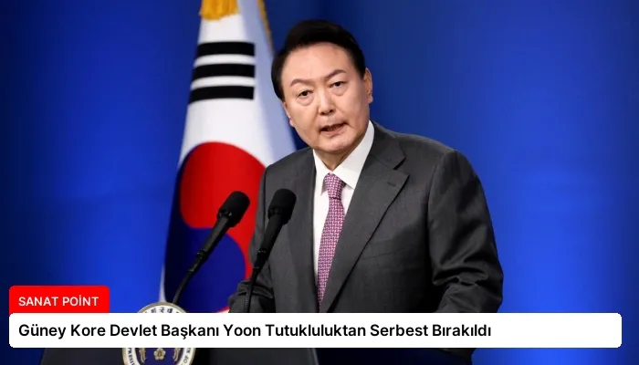 Güney Kore Devlet Başkanı Yoon Tutukluluktan Serbest Bırakıldı