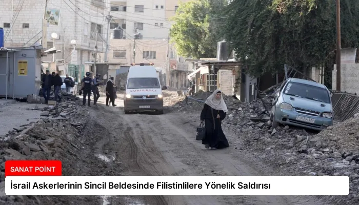 İsrail Askerlerinin Sincil Beldesinde Filistinlilere Yönelik Saldırısı