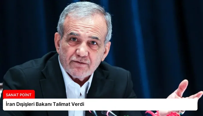 İran Dışişleri Bakanı Talimat Verdi