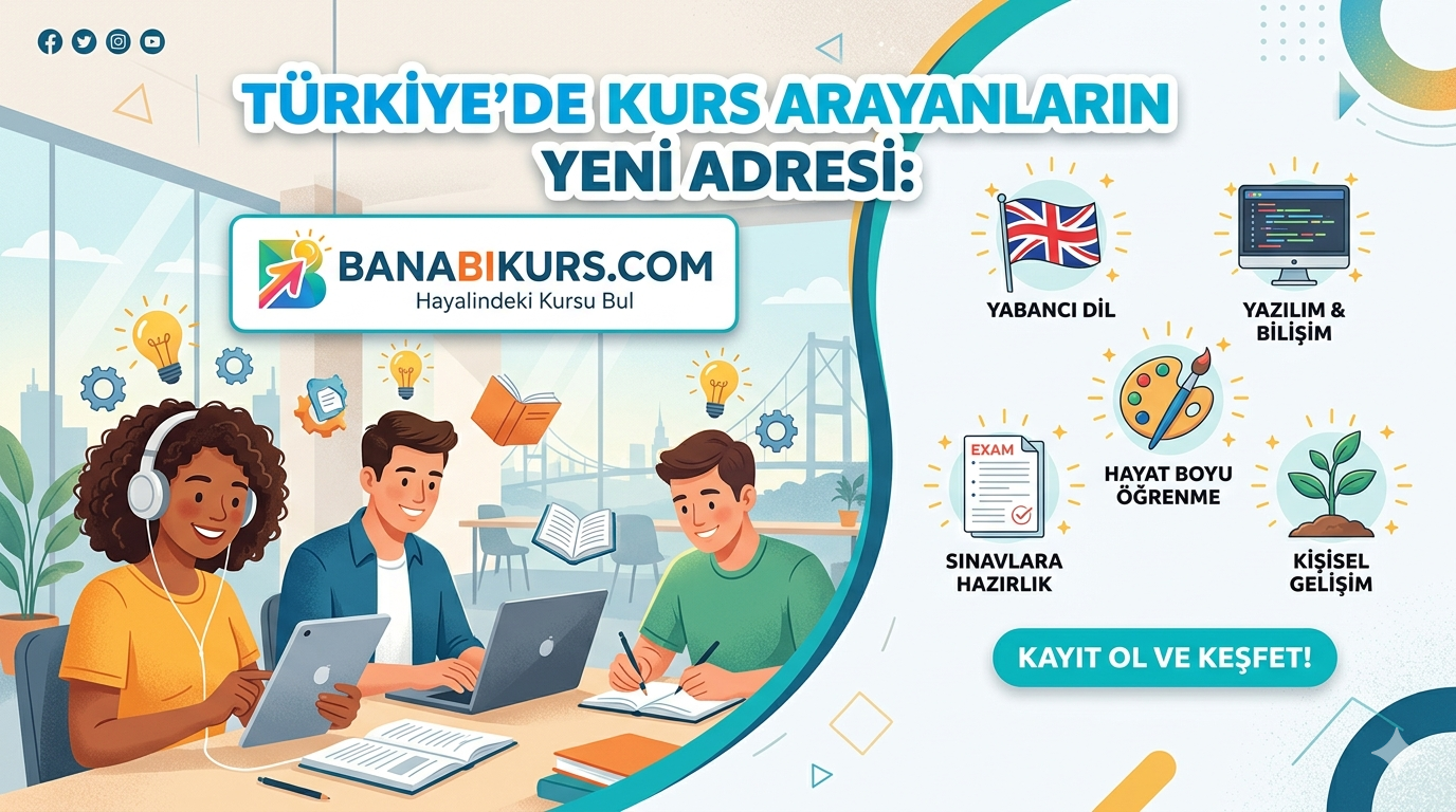 Türkiye’de Kurs Arayanların Yeni Adresi: Banabikurs.com