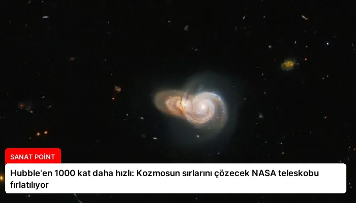 Hubble’en 1000 kat daha hızlı: Kozmosun sırlarını çözecek NASA teleskobu fırlatılıyor