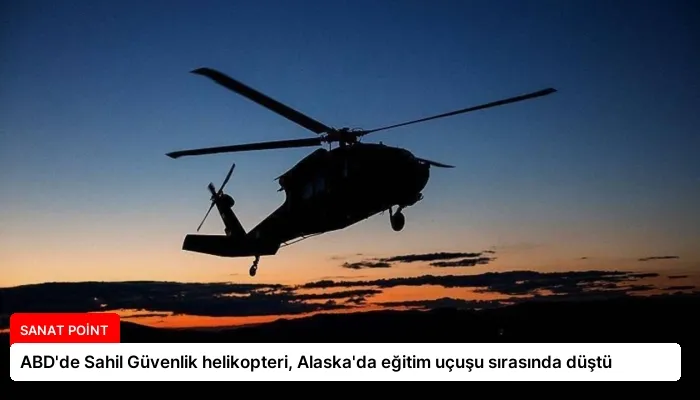 ABD’de Sahil Güvenlik helikopteri, Alaska’da eğitim uçuşu sırasında düştü